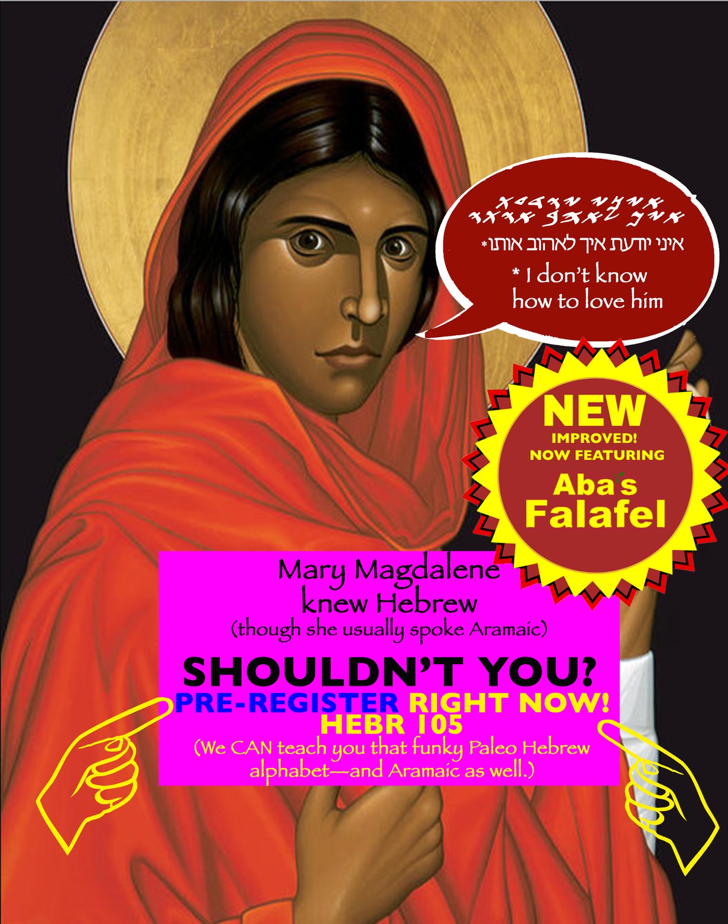 Mary Magdalene knew Hebrew (though she usually spoke Aramaic) — shouldn't you? Vassar Hebrew Program poster.